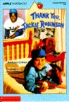 Thank You, Jackie Robinson Thank You, Jackie Robinson