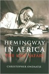 Hemingway in Africa Hemingway in Africa
