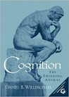 Cognition: The Thinking Animal Cognition: The Thinking Animal