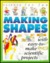 Science for Fun: Making Shapes