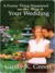 A Funny Thing Happened on the Way to Your Wedding by Cindy K. Green A Funny Thing Happened on the Way to Your Wedding by Cindy K. Green