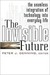 The Invisible Future: The S...