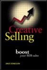 Creative Selling: Unleash Your Sales Potential Creative Selling: Unleash Your Sales Potential
