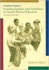 A Teacher's Guide to Including Students with Disabilities in General Physical Education A Teacher's Guide to Including Students with Disabilities in General Physical Education