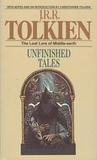 Unfinished Tales: The Lost Lore of Middle-earth