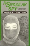A Singular Spy: A Madison McGuire Espionage Thriller