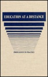 Education at a Distance: From Issues to Practice