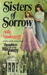 Sisters of Sorrow by Aola Vandergriff Sisters of Sorrow by Aola Vandergriff
