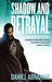 Shadow and Betrayal (Long Price Quartet, #1-2)