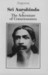 Sri Aurobindo, Or...