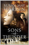 Sons of Thunder by Susan May Warren Sons of Thunder by Susan May Warren