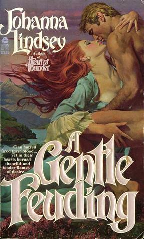 A Gentle Feuding by Johanna Lindsey A Gentle Feuding by Johanna Lindsey