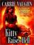 Kitty Raises Hell (Kitty Norville, #6)