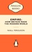 Empire: How Britain Made the Modern World (Popular Penguins)