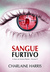 Sangue Furtivo (Sangue Fresco, #5)