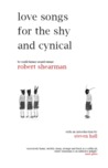 Love Songs For the Shy and Cynical Love Songs For the Shy and Cynical