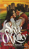Skye O'Malley by Bertrice Small Skye O'Malley by Bertrice Small
