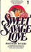 Sweet Savage Love (Mass Market Paperback)
