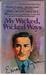 My Wicked, Wicked Ways (Paperback)
