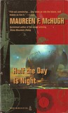 Half the Day is Night Half the Day is Night