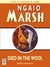 Died In The Wool by Ngaio Marsh