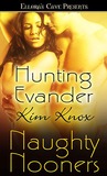 Hunting Evander (Naughty Nooners) Hunting Evander (Naughty Nooners)