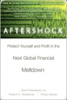 Aftershock: Protect Yourself and Profit in the Next Global Financial Meltdown