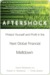 Aftershock: Protect Yourself and Profit in the Next Global Financial Meltdown