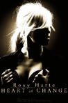 Heart of Change by Roxy Harte Heart of Change by Roxy Harte