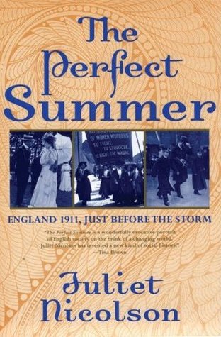 The Perfect Summer by Juliet Nicolson The Perfect Summer by Juliet Nicolson