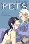 Pets, Book 1 by Mike Shade Pets, Book 1 by Mike Shade