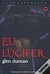 Eu, Lúcifer (Paperback)