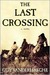 The Last Crossing (Hardcover)