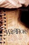 Wildthorn by Jane Eagland Wildthorn by Jane Eagland