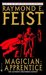 Magician: Apprentice (The Riftwar Saga, #1)