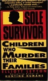 Sole Survivor by Elliott Leyton