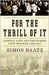 For the Thrill of It (Hardcover)