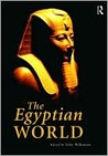 The Egyptian World The Egyptian World