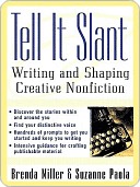 Tell It Slant by Brenda Miller