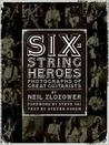 Six-String Heroes Six-String Heroes