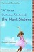 True and Outstanding Adventures of the Hunt Sisters (Paperback)