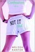 Confessions of a Not It Girl (Hardcover)