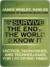 How to Survive the End of the World as We Know It: Tactics, Techniques, and Technologies for Uncertain Times (ebook)