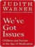 We've Got Issues: Children and Parents in the Age of Medication (ebook)