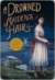 A Drowned Maiden's Hair: A Melodrama (ebook)