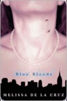 Blue Bloods (Blue Bloods Series #1)