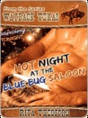 Hot Night at the Blue Bug Saloon [Wayback, Texas Series]
