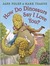 How Do Dinosaurs Say I Love You? (Hardcover)