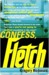 Confess, Fletch (Fletch, #2)