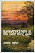 Everything Here Is the Best Thing Ever: Stories (ebook)